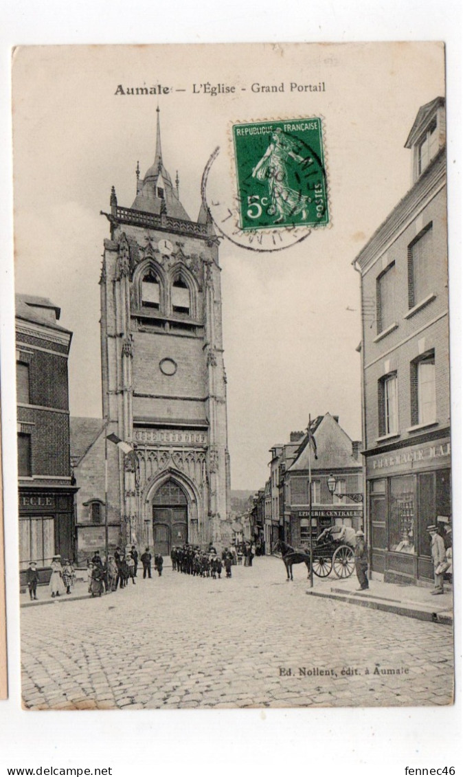 76 - AUMALE - L'Eglise - Grand Portail - Animée - 1908  (K82) - Aumale