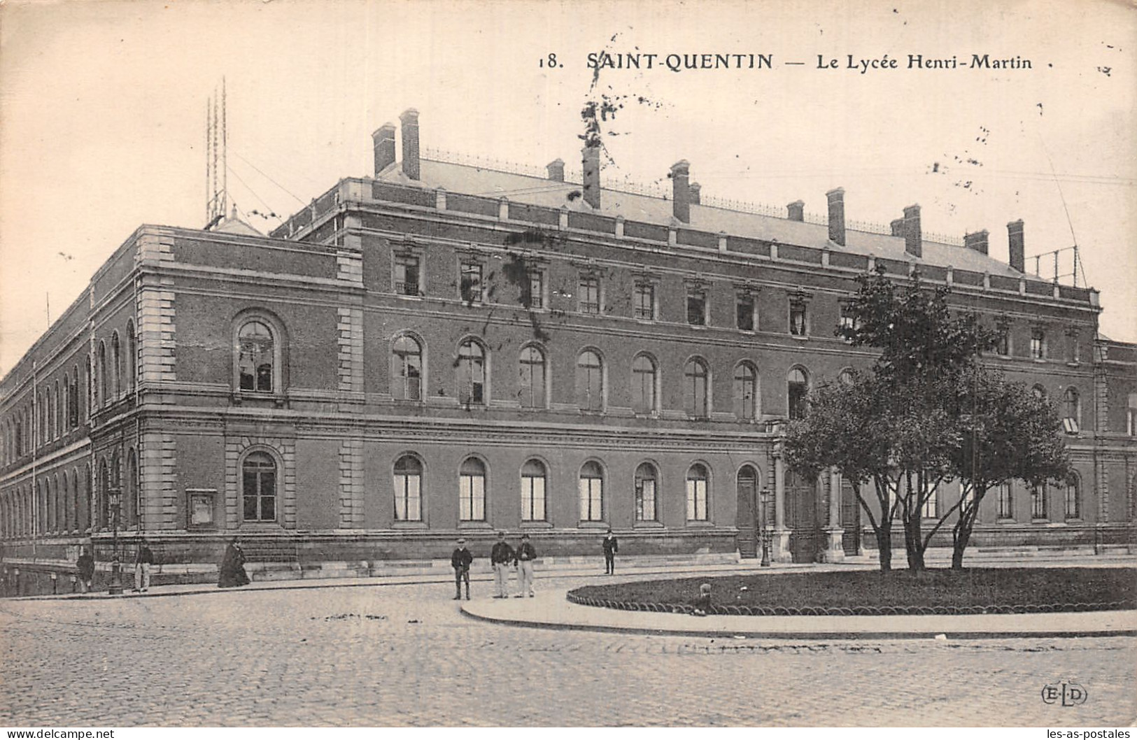 2 SAINT QUENTIN LE LYCEE HENRI MARTIN - Saint Quentin