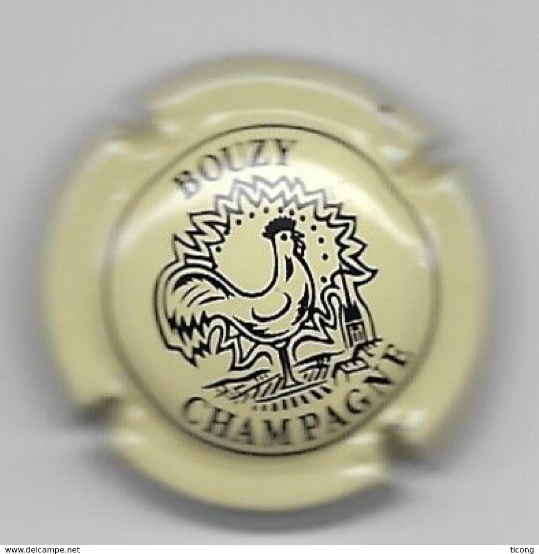 CAPSULE PLAQUE DE MUSELET - CHAMPAGNE BOUZY MARNE UN COQ SUR FOND CREME, VOIR LE SCANNER - Sonstige & Ohne Zuordnung