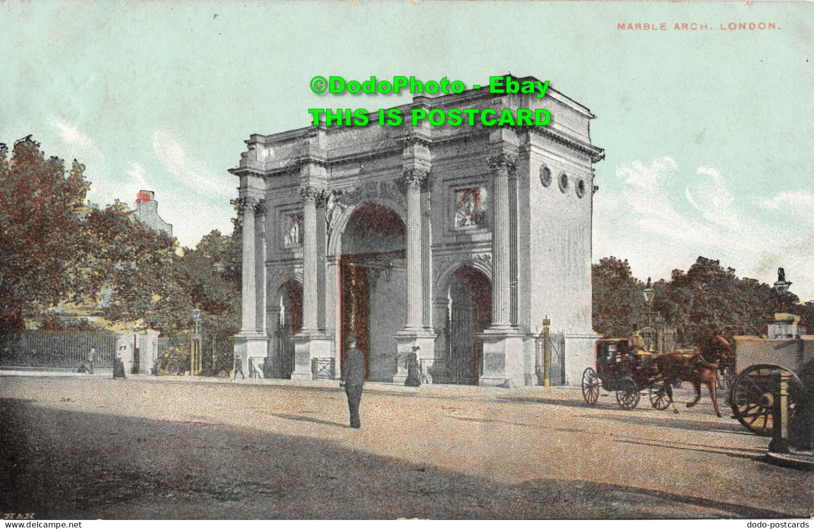 R410575 Marble Arch. London. 1906 - Other & Unclassified