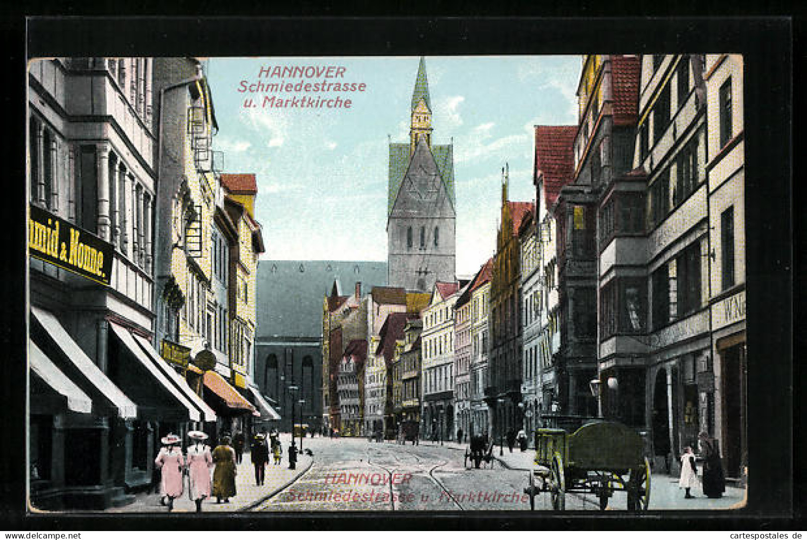 AK Hannover, Schmiedestrasse U. Marktkirche  - Hannover
