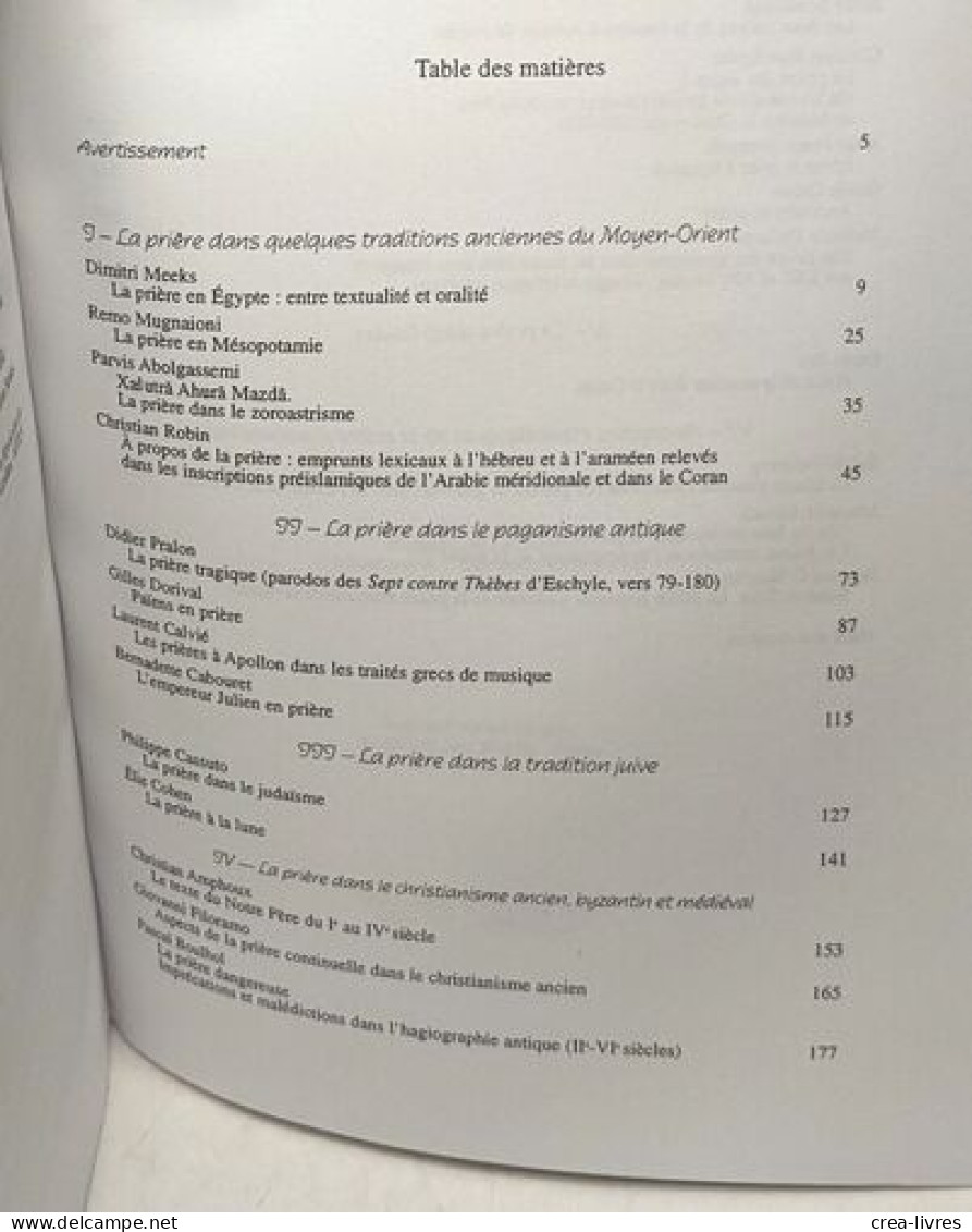 Prières Méditerranéennes Hier Et Aujourd'hui - Actes Du Colloque / Textes Et Documents De La Méditerranée Antique Et Méd - Otros & Sin Clasificación