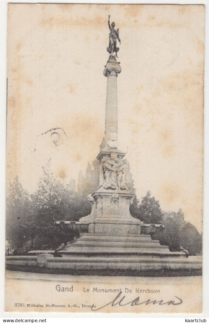 Gand  Le Monument De Kerchove - (Belgique/België) - 1908 ( Gand - Neuzen (Nederland) - Gent