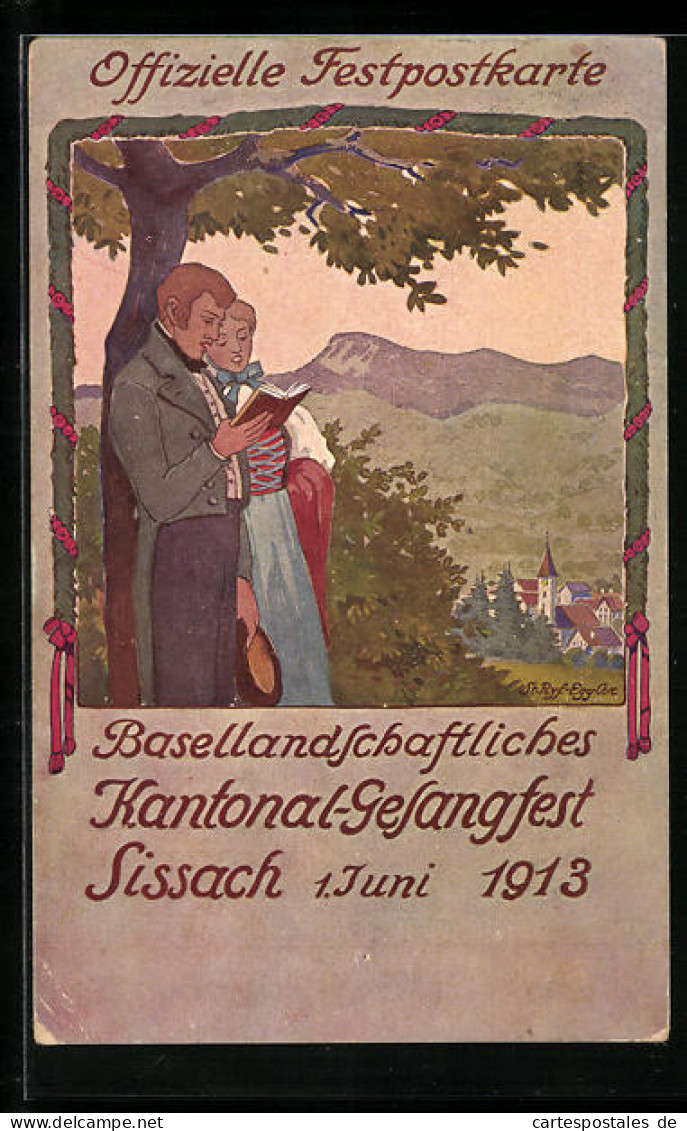 AK Sissach, Basellandschaftliches Kantonal-Gesangsfest 1913, Singendes Paar Vor Dem Ort, Festpostkarte  - Sissach