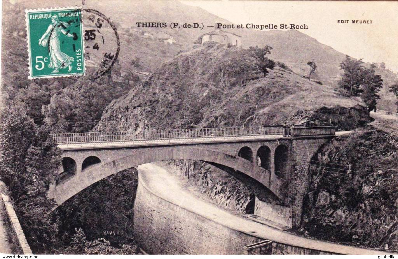 63 - Puy De Dome -  THIERS  - Pont Et Chapelle Saint Roch - Thiers