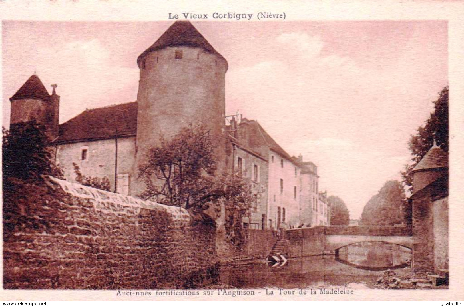 58 - Nievre -  CORBIGNY - Ancienne Fortificationns Sur L Anguison Tour De La Madeleine  - Corbigny