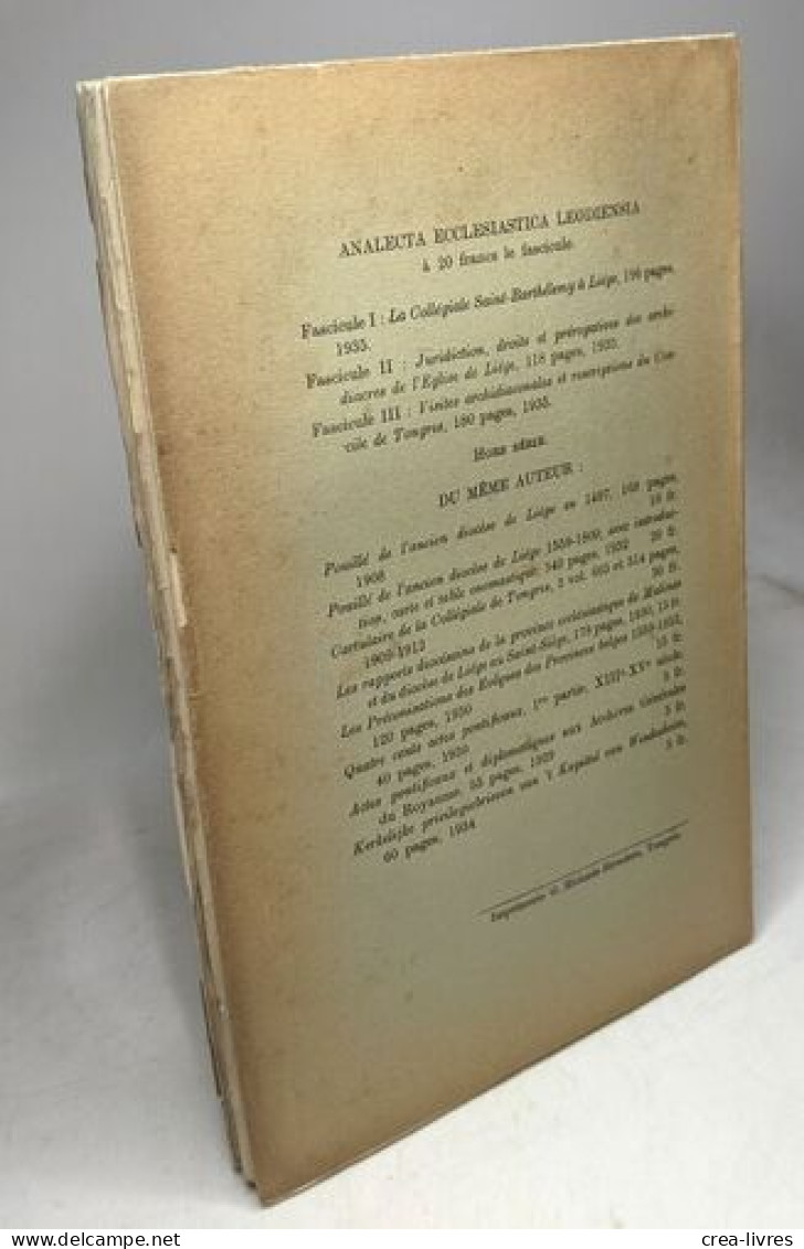 La Collégiale Saint-barthélémy à Liège / Analecta Ecclesiastica Leodiensia - Inventaire Analytique Des Chartes - Religion