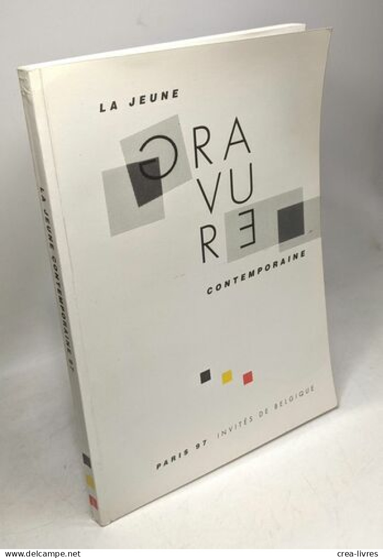 La Jeune Gravure Contemporaine Et Ses Invités De Belgique Paris 1997 - Kunst