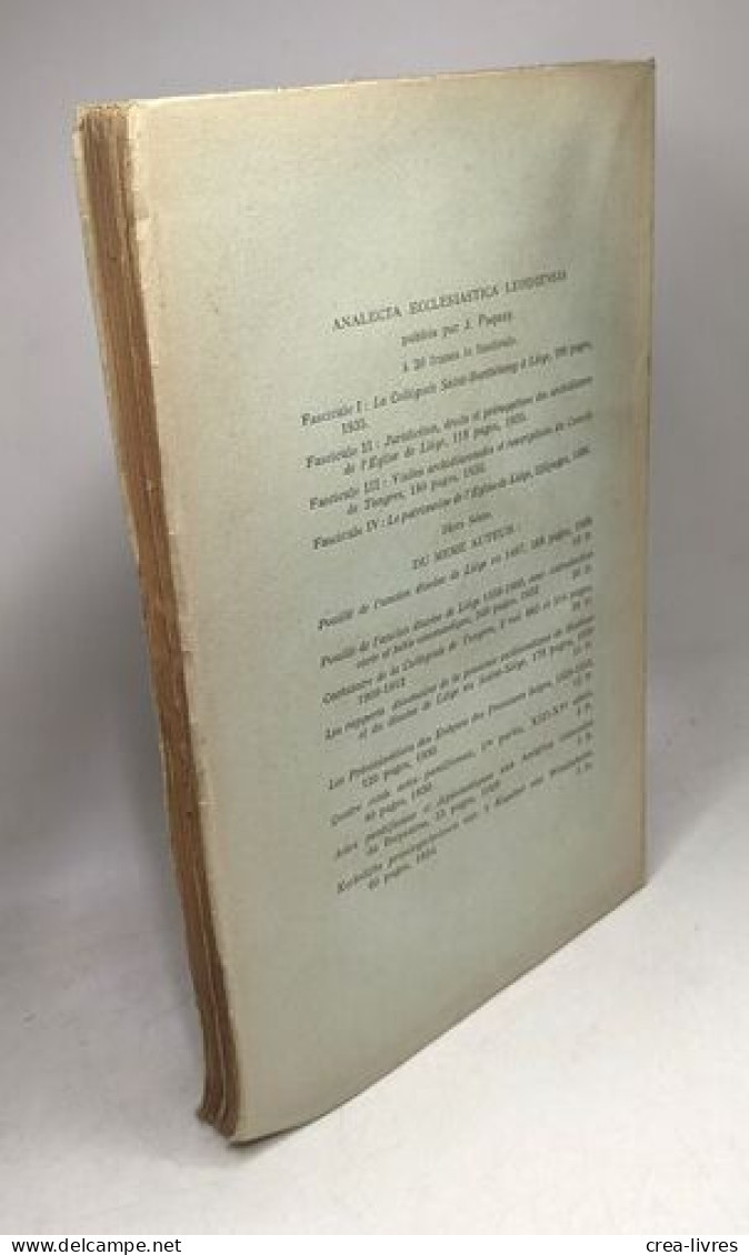 Documents Pontificaux Concernant Le Diocèse De Liège / Analecta Ecclesiastica Leodiensia Fascicule V - Religión