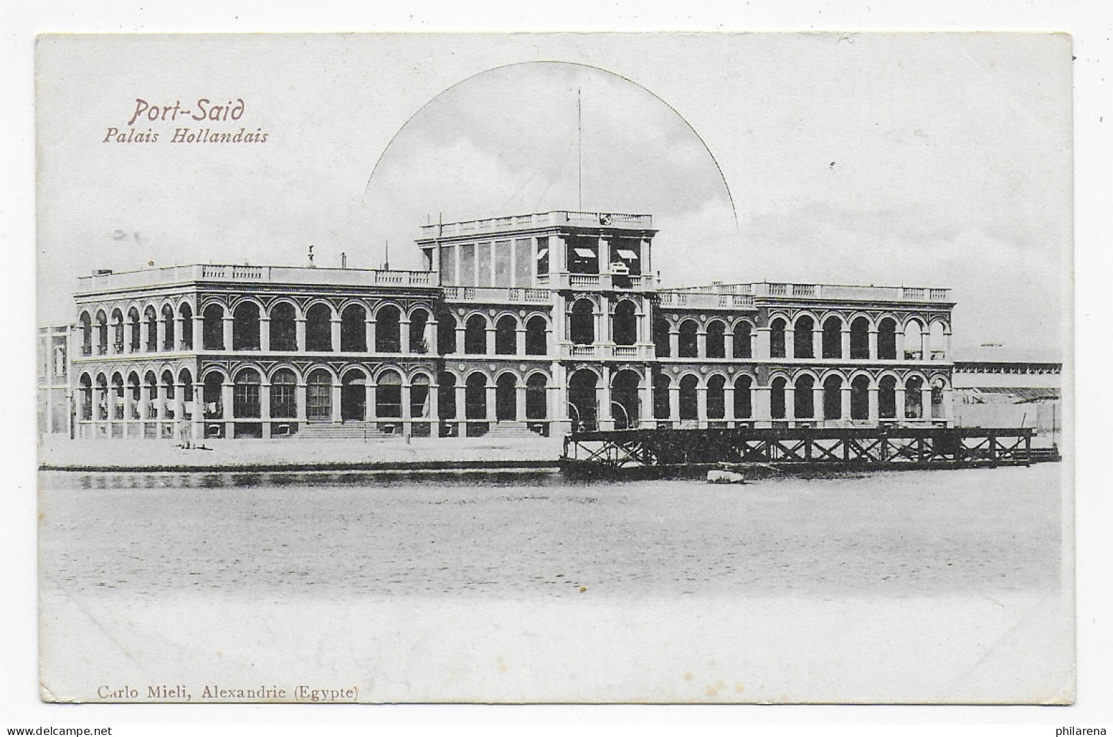 Picture Post Card Port-Said Palais Hollondais - Autres & Non Classés