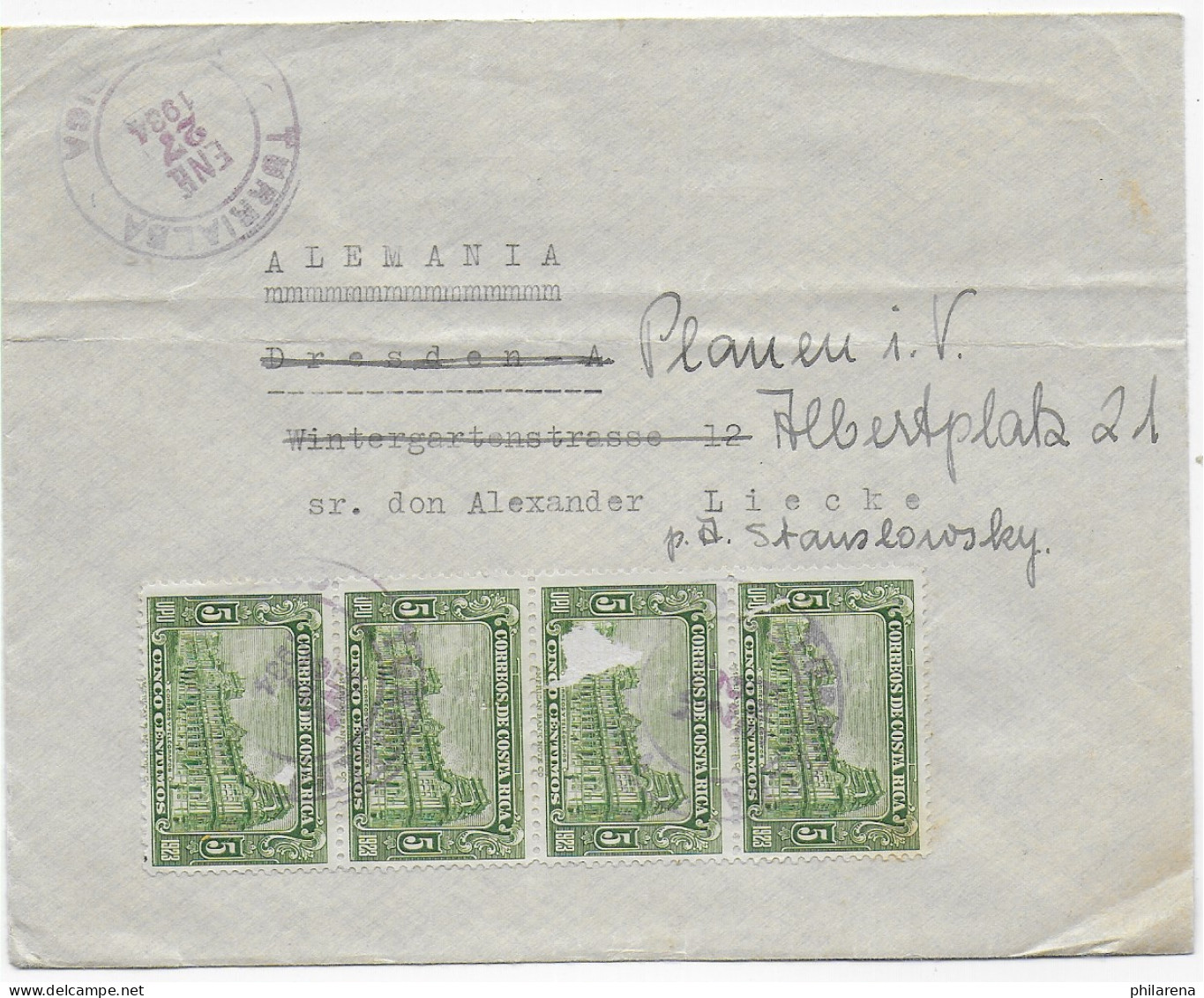 Brief Von Turrialba 1934 Nach Dresden, Weiterleitung Plauen - Costa Rica