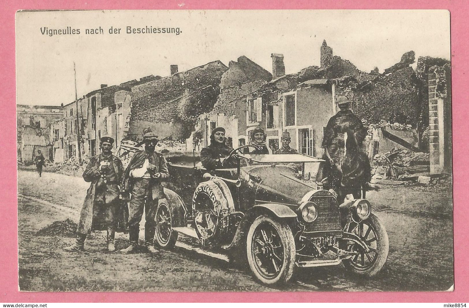 SAS1646  CPA  VIGNEULLES  (Meuse)  Nach Der Beschiessung  Après Le Bombardement - Deutsche Soldaten - Auto  ++++ - Vigneulles Les Hattonchatel