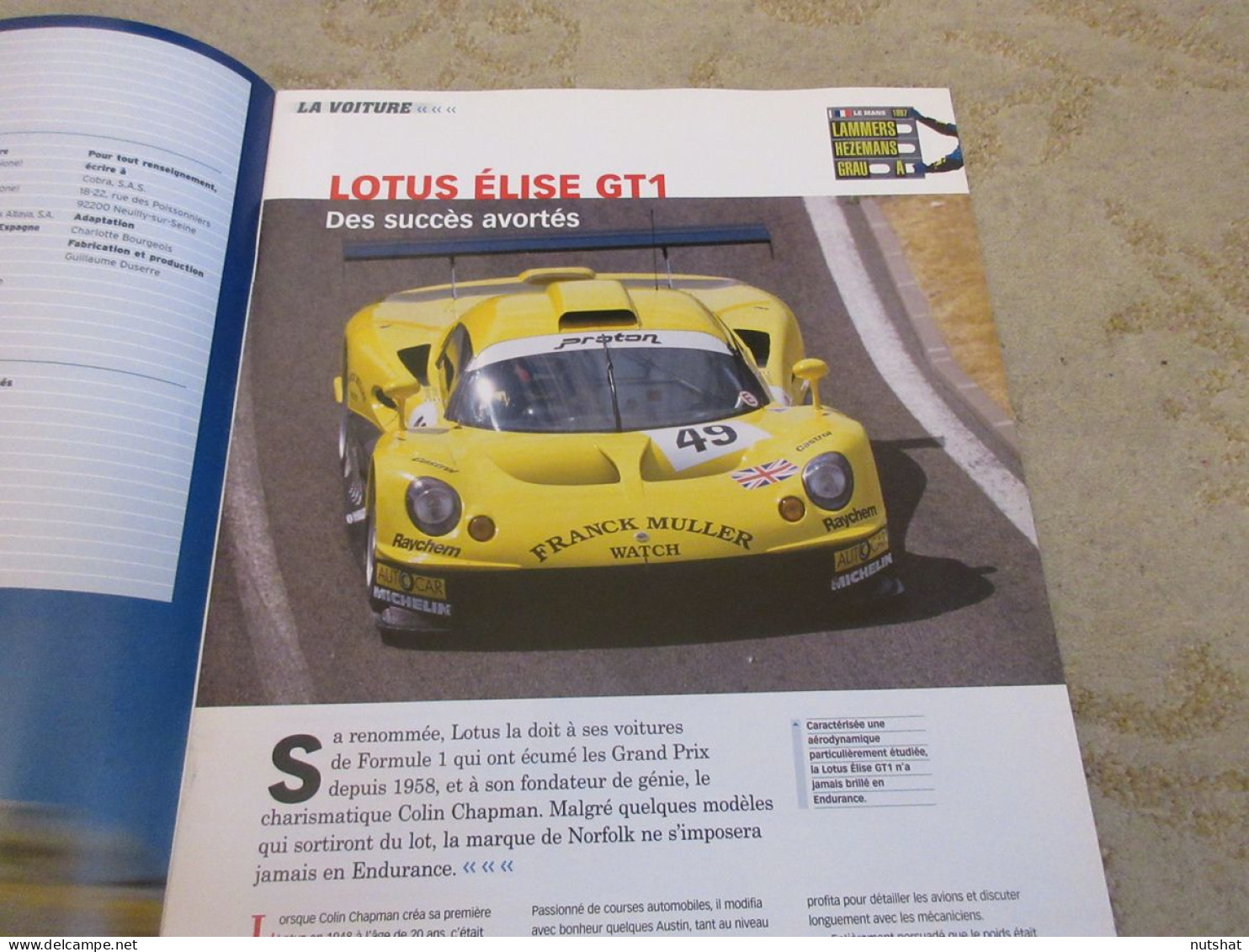 MONSTRES SACRES 24h Du MANS 14 1997 LOTUS ELISE GT1 HISTOIRE 1937 WIMILLE - Autres