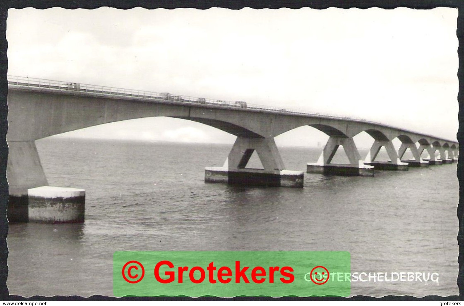 OOSTERSCHELDEBRUG (thans ZEELANDbrug) Ca 1965 - Otros & Sin Clasificación