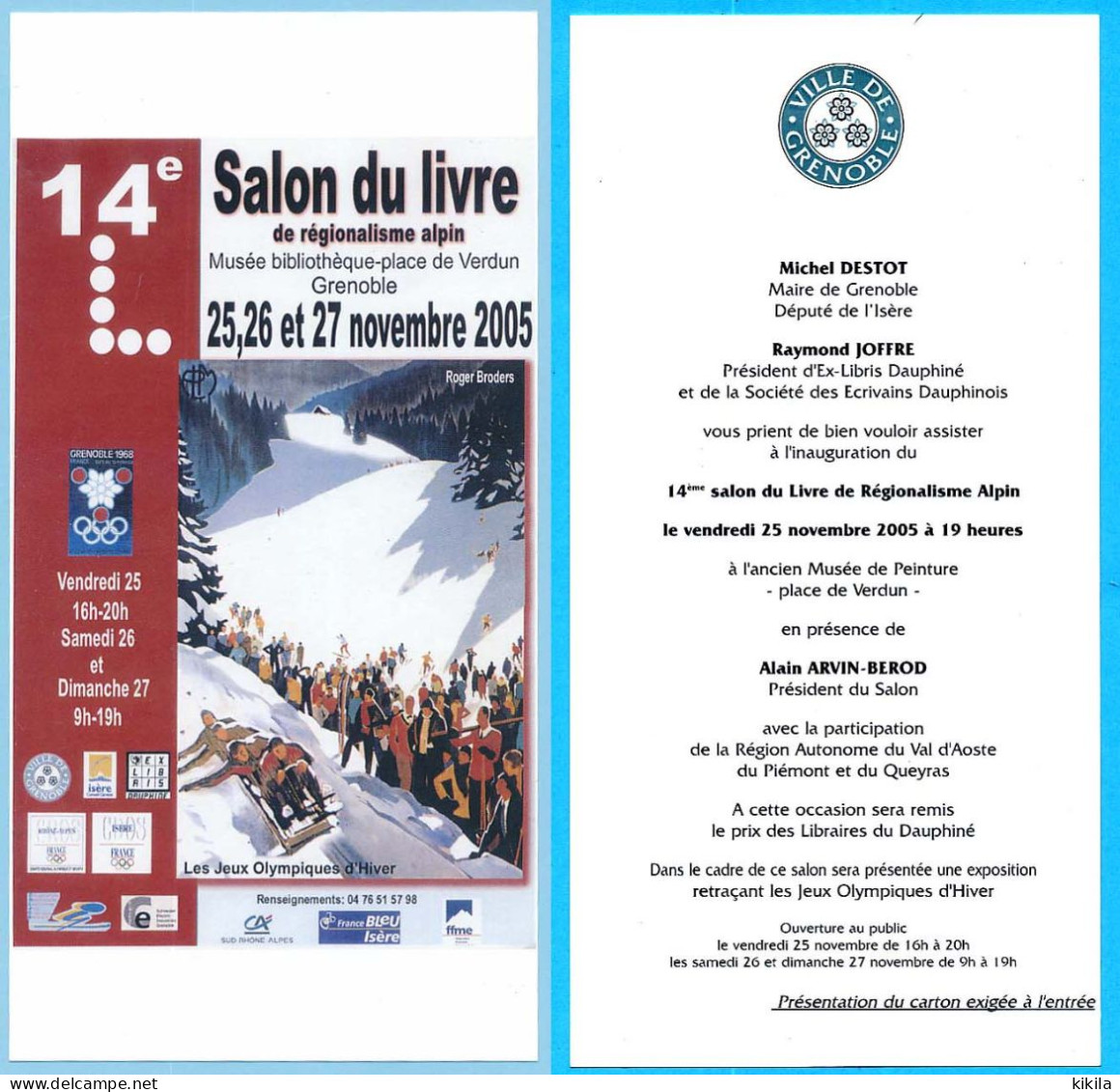 Invitation à L'Inauguration Du 14° Salon Du Livre De Régionalisme Alpin GRENOBLE 25-11-2005 Exposition Retraçant Les - Other & Unclassified