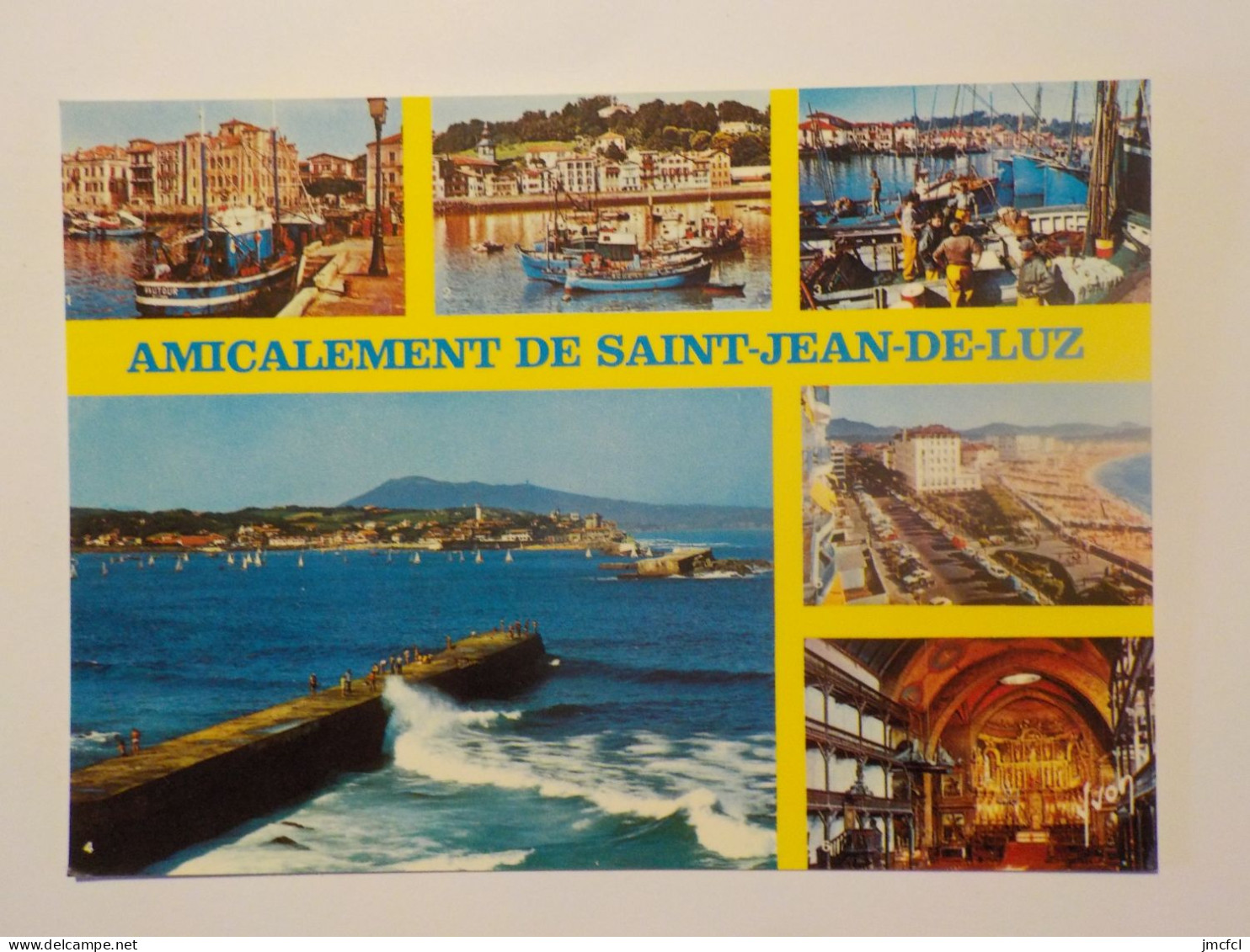 SAINT JEAN DE LUZ  "Amicalement De Saint Jean De Luz"  Multivues - Saint Jean De Luz