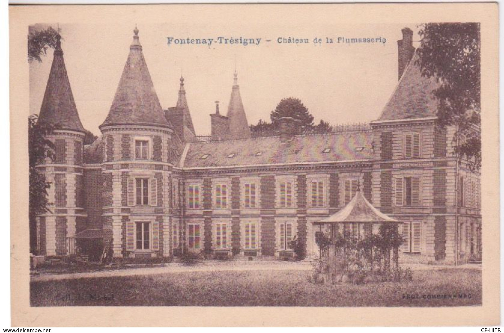 77 - FONTENAY TRESIGNY - CHATEAU DE PLUMASSERIE - Fontenay Tresigny