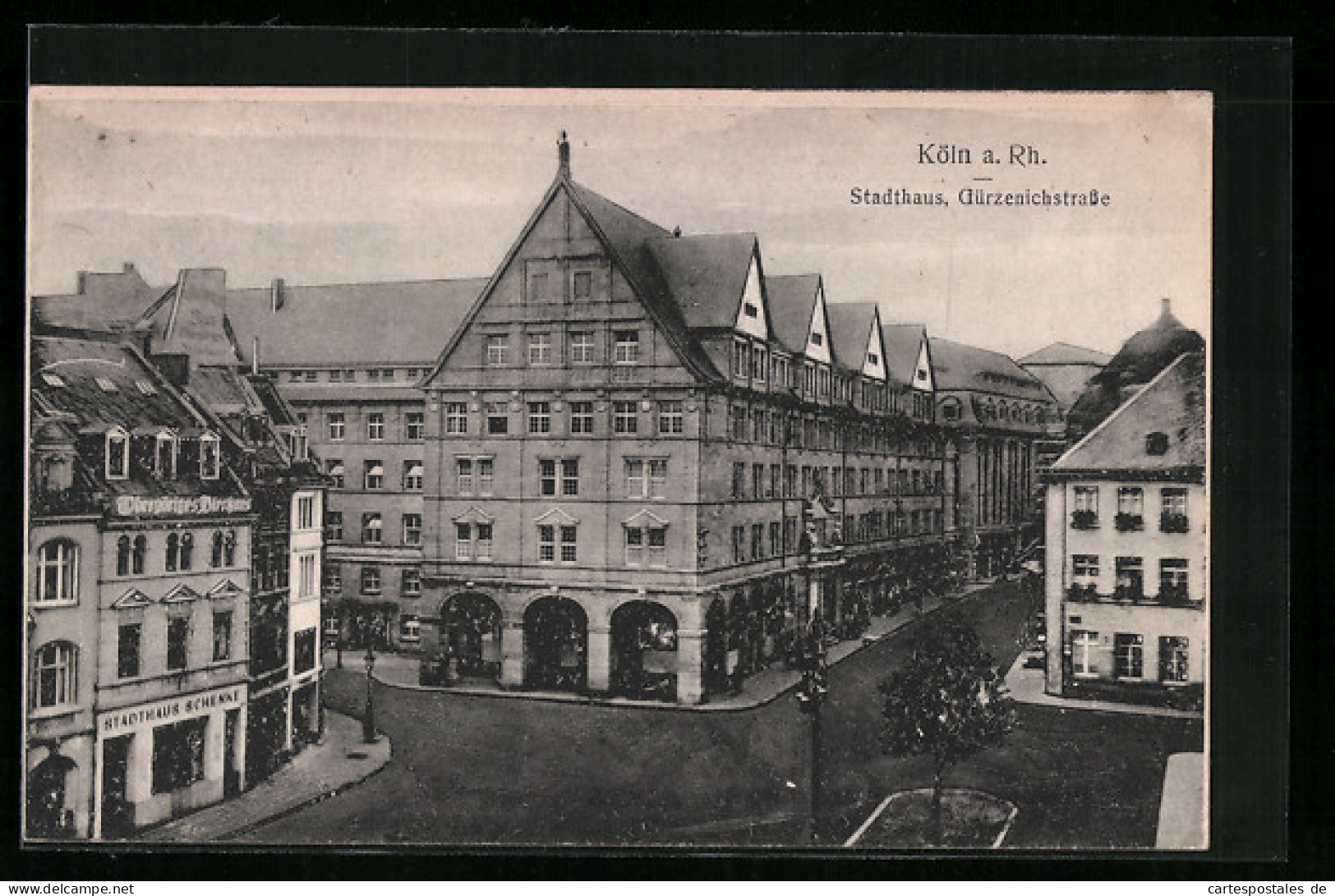 AK Köln A. Rh., Stadthaus Mit Gasthaus In Der Gürzenichstrasse  - Köln