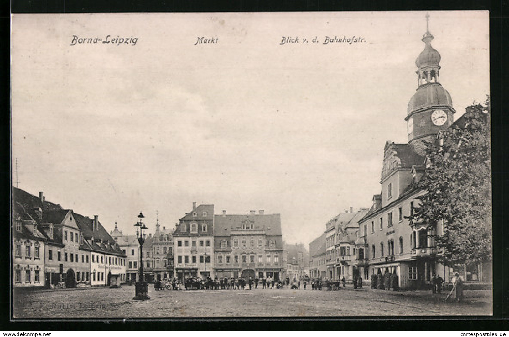 AK Borna-Leipzig, Markt, Blick V. D. Bahnhofstrasse  - Leipzig