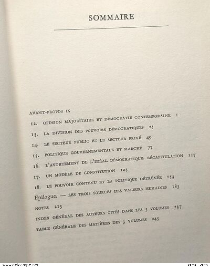 Droit législation et liberté - T.1 Règles et ordre + T.2 Le mirage de la justice sociale + T.3 L'ordre publique d'un peu