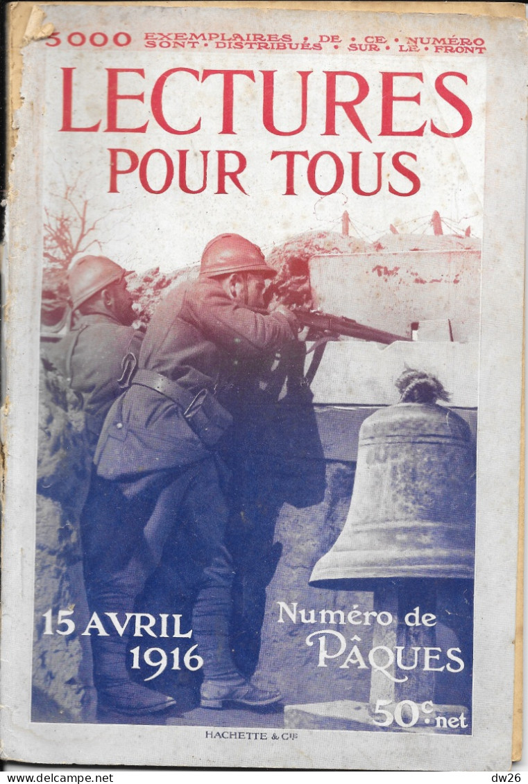 Revue Hachette Bimensuelle 1ère Guerre Mondiale - Lectures Pour Tous Du 15 Avril 1916 - Numéro De Pâques - 1900 - 1949