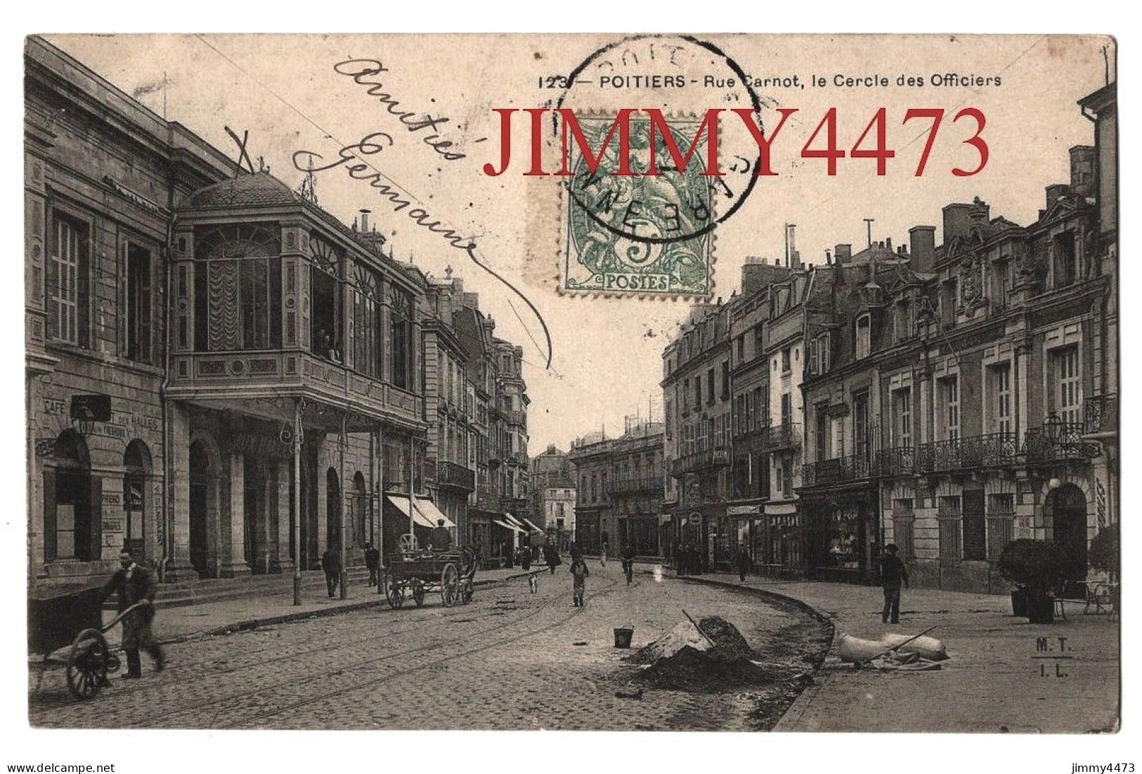 CPA - POITIERS - Rue Carnot,  Le Cercle Des Officiers ( Rue Bien Animée ) N° 123 - Edit. M.T.I.L. - Poitiers