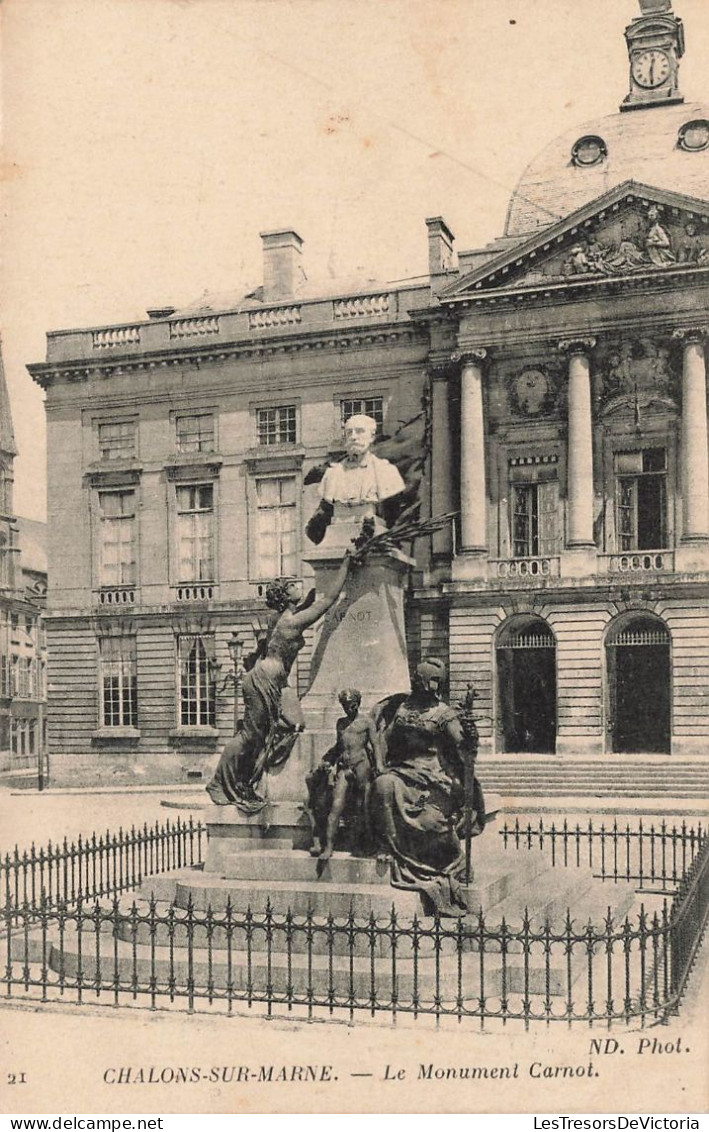 FRANCE - Chalons Sur Marne - Vue Sur Le Monument Carnot - Statues - Vue Générale - Carte Postale Ancienne - Châlons-sur-Marne