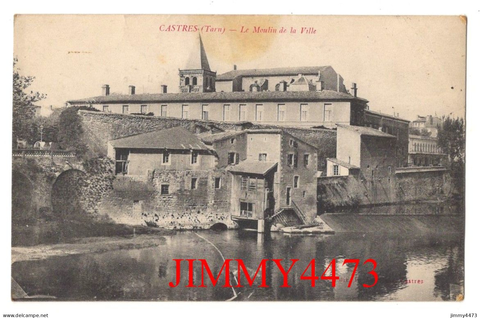 CPA - CASTRES En 1919 (Tarn) Le Moulin De La Ville - Edit. P. Terrières - Castres