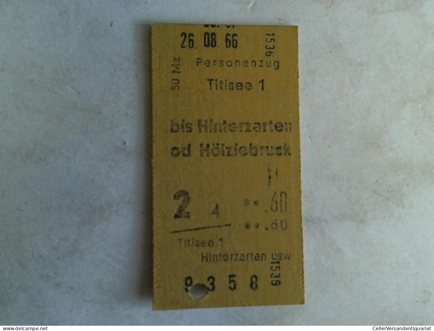 Fahrkarte Personenzug Titisee 1 Bis Hinterzarten Od Hölzlebruck Von (Eisenbahn-Fahrkarte) - Zonder Classificatie