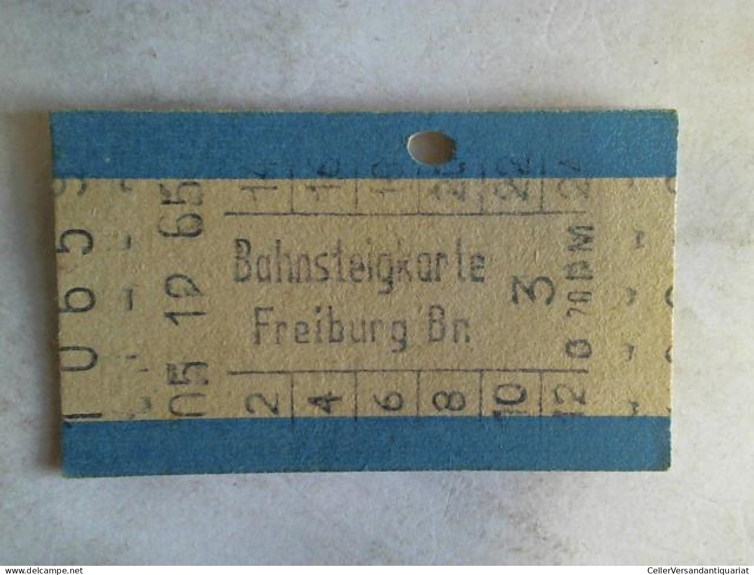 Bahnsteigkarte Freiburg Br. Von (Eisenbahn-Fahrkarte) - Non Classés