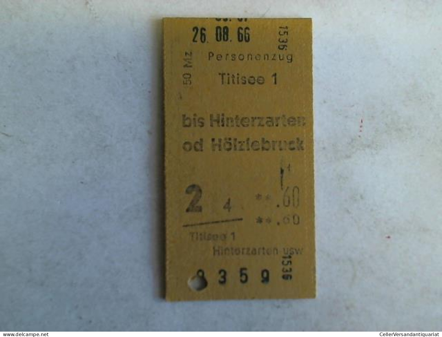 Fahrkarte Personenzug Titisee 1 Bis Hinterzarten Od Hölzlebruck. 2. Klasse Von (Eisenbahn-Fahrkarte) - Non Classés