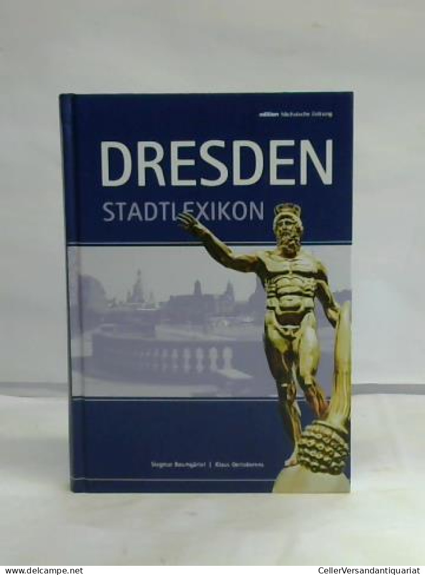 Dresden-Stadtlexikon Von Baumgärtel, Siegmar / Gertoberens, Klaus - Unclassified