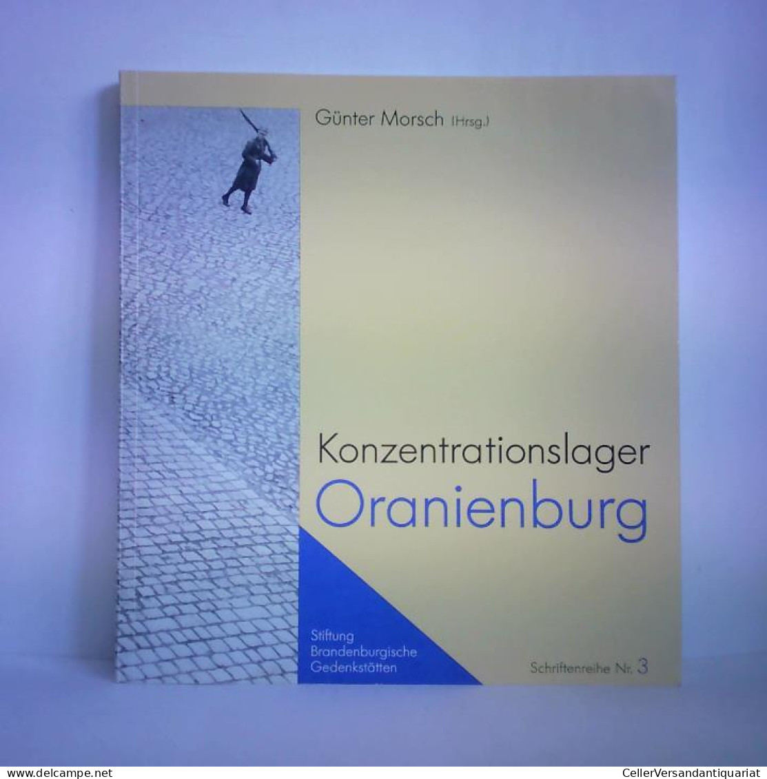 Konzentrationslager Oranienburg Von Morsch, Günter (Hrsg.) - Ohne Zuordnung