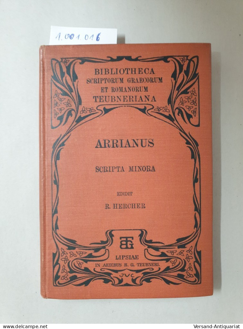 Arriani Nicomediensis Scripta Minora : - Altri & Non Classificati
