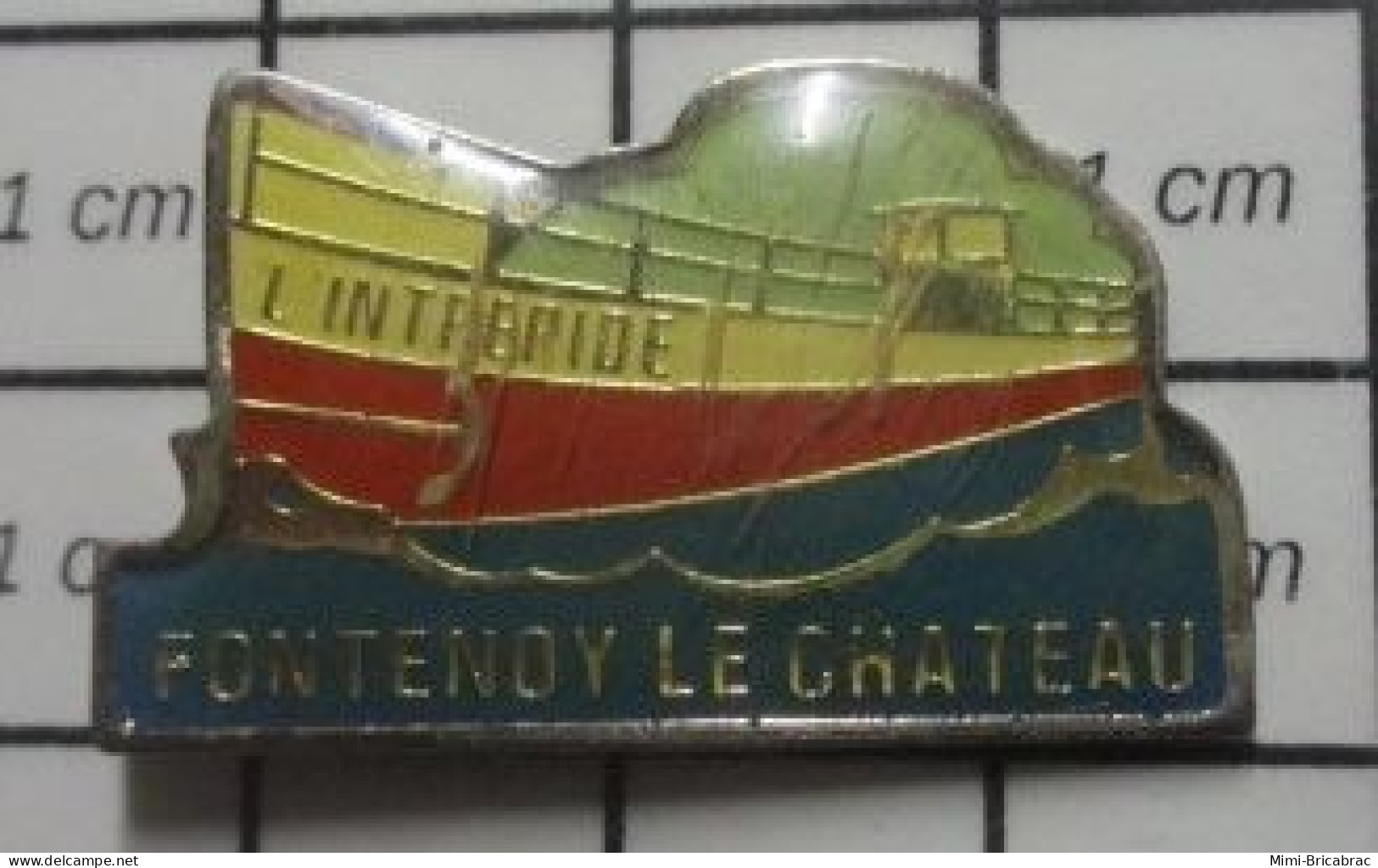 1618B Pin's Pins / Beau Et Rare : BATEAUX / PENICHE ? L'INTREPIDE FONTENOY LE COMTE - Boten