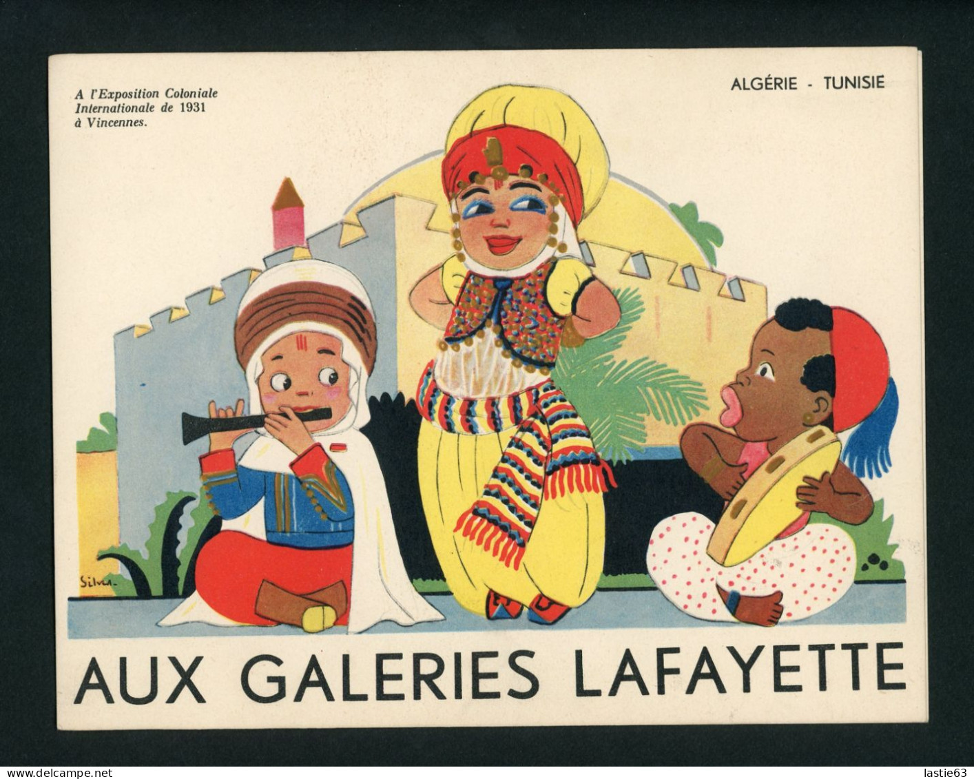 Publicité Galeries Lafayette Paris Exposition Coloniale Vincennes 1931  Algérie  Tunisie   Illustration  Silvestre - Otros & Sin Clasificación