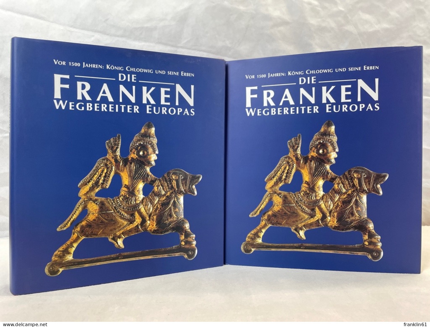 Die Franken, Wegbereiter Europas : Band 1 Und 2. KOMPLETT. - 4. 1789-1914