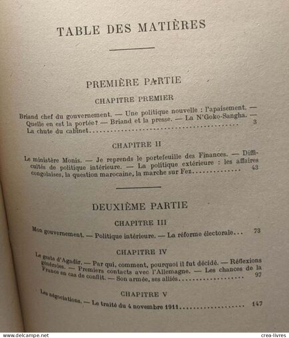 Mes Mémoires --- TOME II Mes Audaces - Agadir... 1909-1912 (1943) + TOME III Clairvoyance Et Force D'âme Dans Les épreuv - Biographien