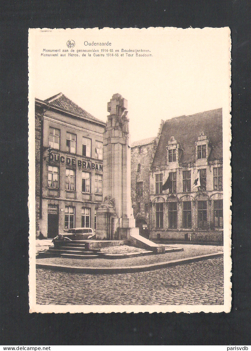 OUDENAARDE - MONUMENT AAN DE GESNEUVELDEN 1914-18 EN BOUDEWIJNSTOREN   - NELS   (11.236) - Oudenaarde