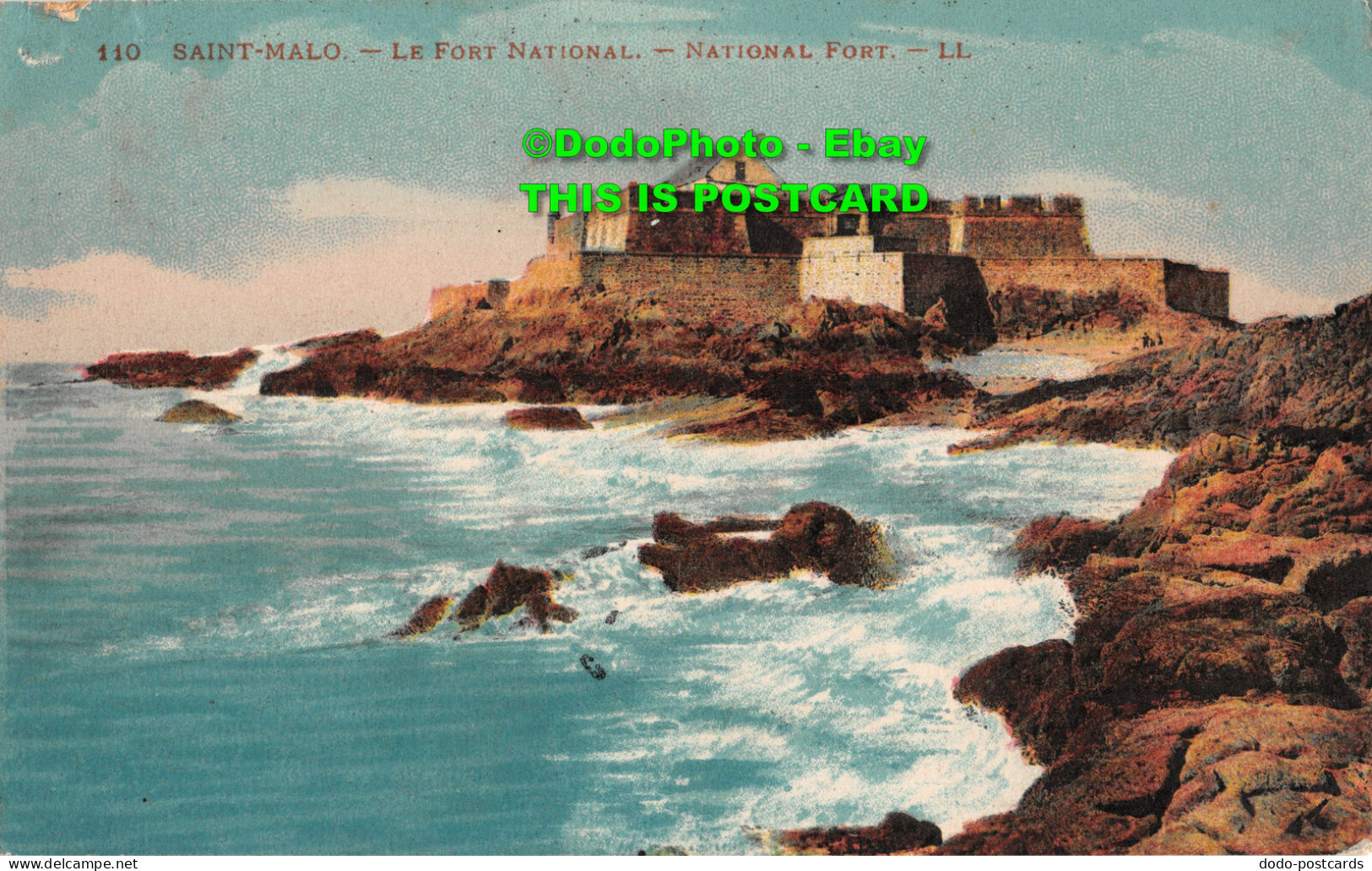 R424623 Saint Malo. National Fort. LL. 110. Levy Et Neurdein Reunis - Monde