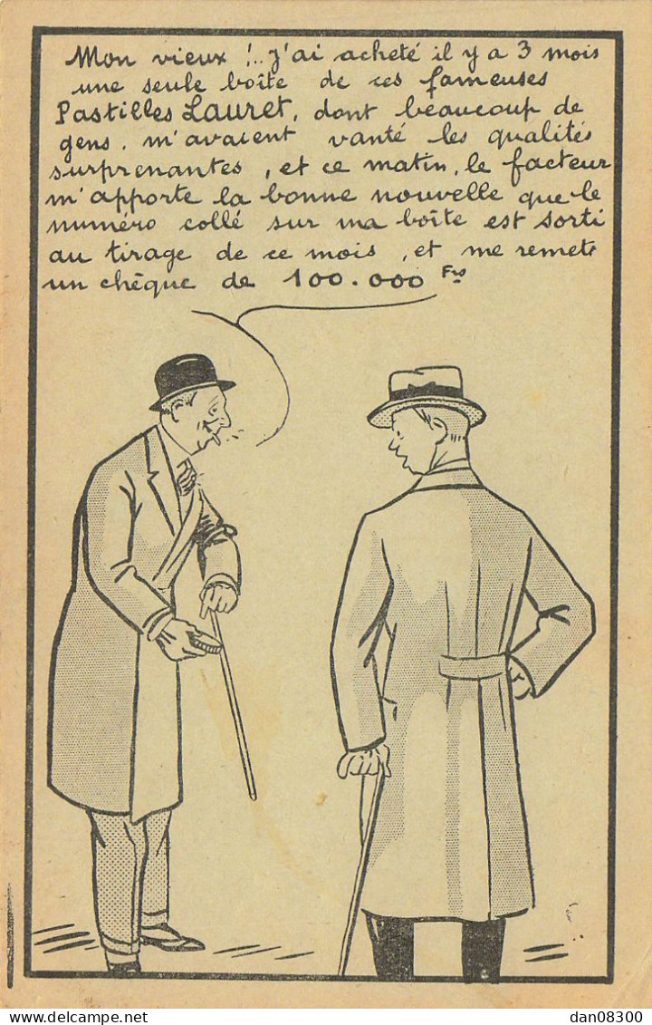 TIRAGE MENSUEL DE 100 000 FRANCS DES PASTILLES LAURET GAGNE PAR CET HOMME ILLUSTRATION - Pubblicitari