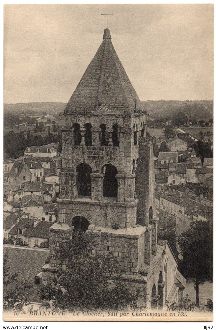 CPA 24 - BRANTOME (Dordogne) - 16. Le Clocher, Bati Par Charlemagne En 769 - ND Phot - Brantome