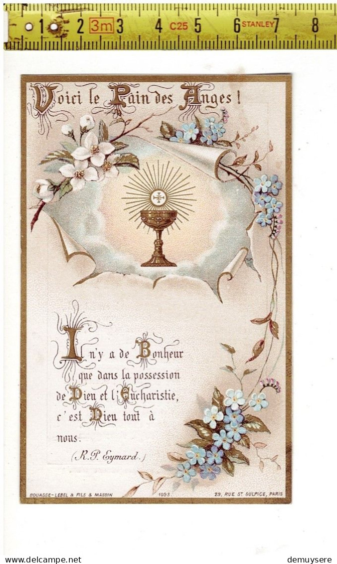 KL 5307 - VOICI LE PAIN DES ANGES - COMMUNIE VAN PAULA STRYBOL SINT NIKOLAAS 1896 - Images Religieuses