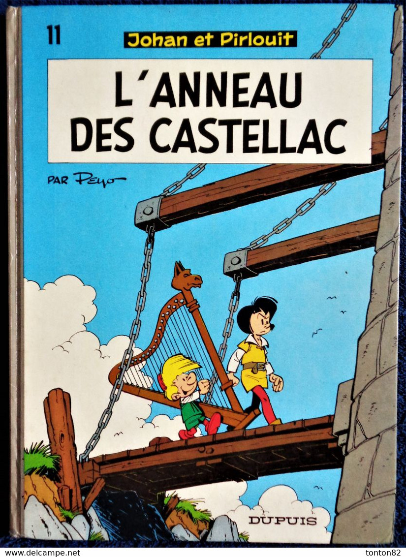 Peyo - Johan Et Pirlouit N° 11 - L'anneau Des Castellac - Éditions Dupuis - ( 1984 ) . - Johan Et Pirlouit