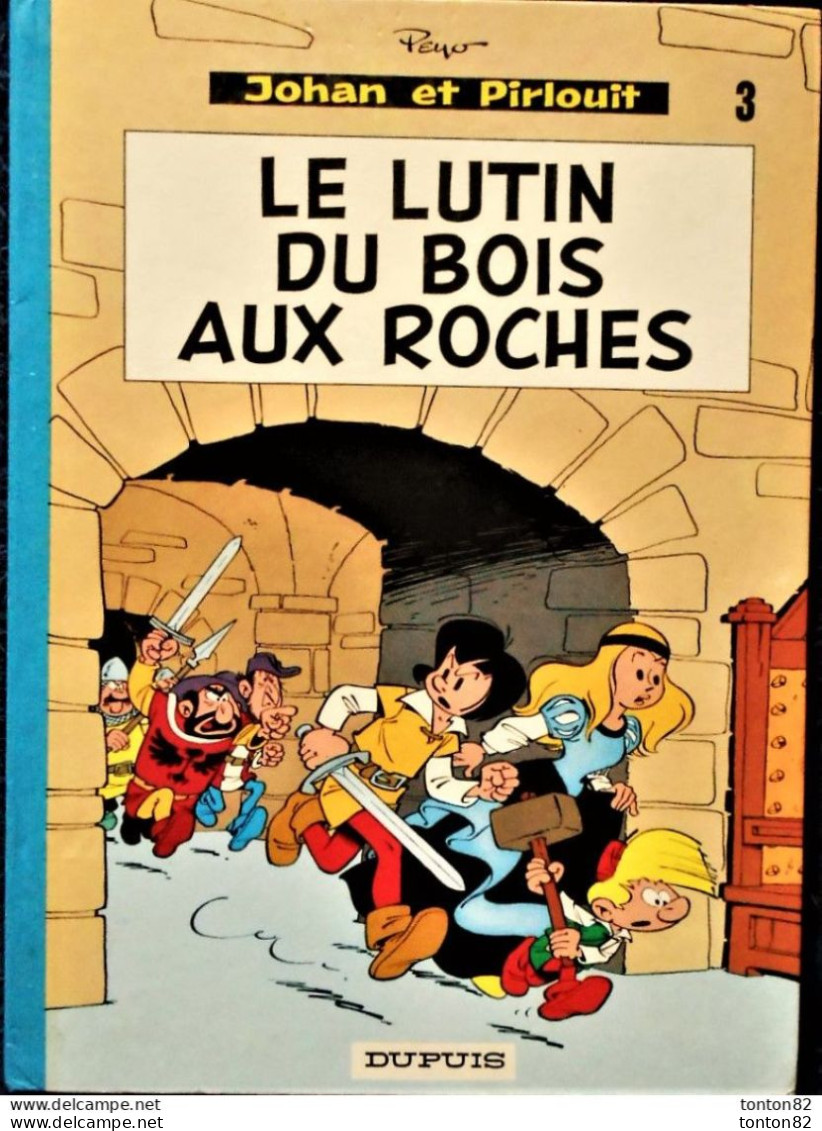 Peyo - Johan Et Pirlouit - 3 - Le Lutin Du Bois Aux Roches - Dupuis - ( 1980 ) . - Johan Et Pirlouit