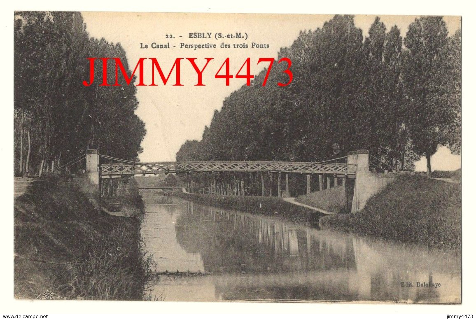 CPA - ESBLY - Le Canal - Perspective Des Trois Ponts - N° 22 - Edit. Bourgogne Frères à Château-Thierry - Esbly
