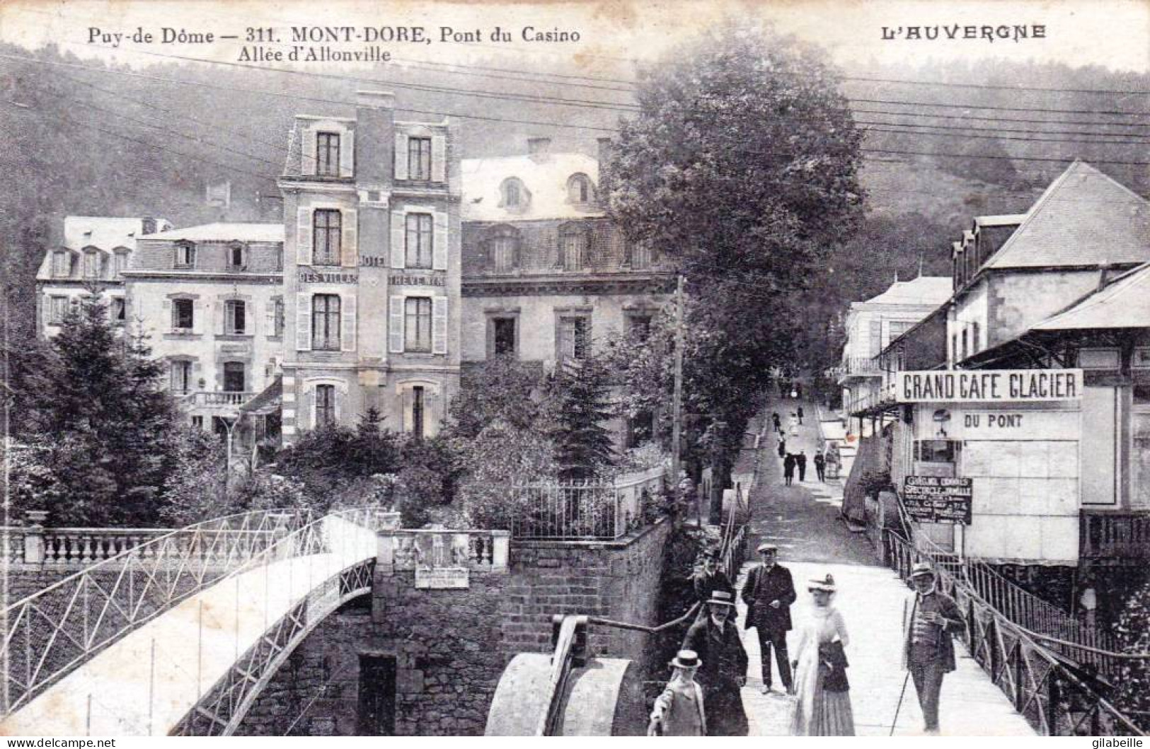 63 - Puy De Dome -  MONT DORE -  Pont Du Casino - Allée D Allonville - Le Mont Dore