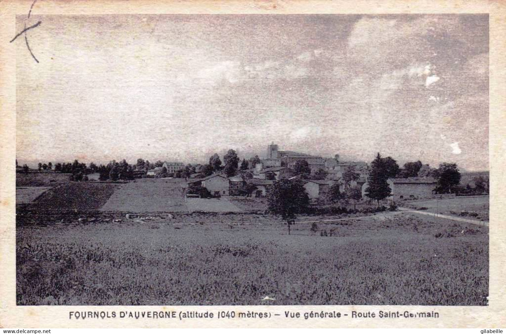 63 - Puy De Dome -  FOURNOLS D AUVERGNE - Vue Generale - Route Saint Germain - Otros & Sin Clasificación