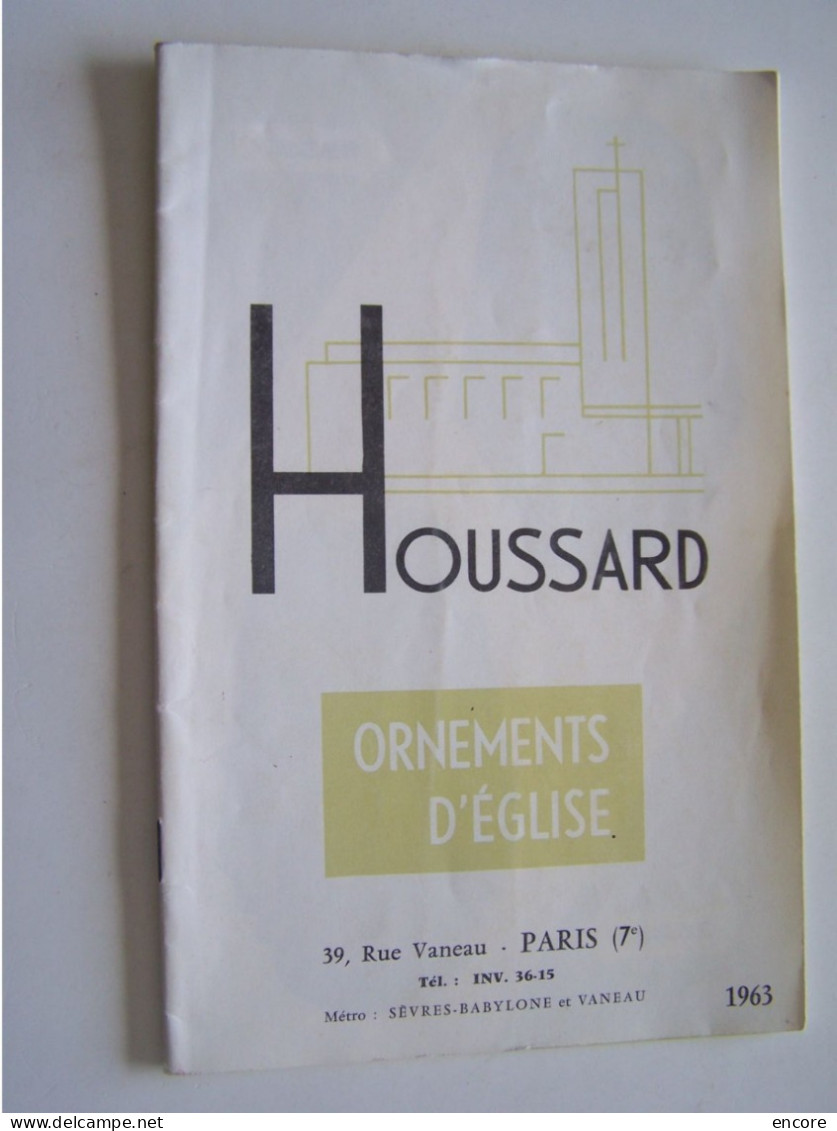 LES METIERS. LA RELIGION. ORNEMENTS D'EGLISE. MAISON HOUSSARD. 39 RUE VANEAU. PARIS 7°.   100_3652 - Altri & Non Classificati