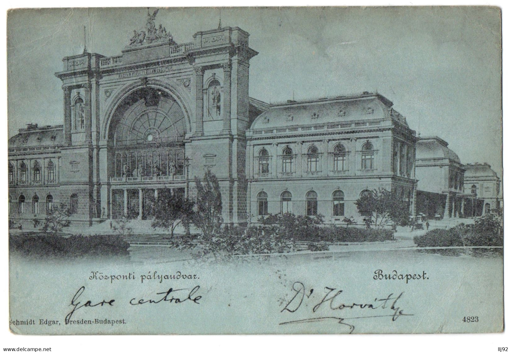 CPA HONGRIE - BUDAPEST - 4823. Központi Palyaudvar, Carte Bleue Au Dos Non Divisé De 1900 - Ungarn